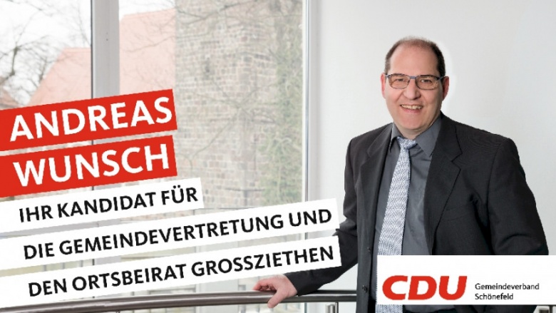Ihre Kandidaten stellen sich vor: Heute Andreas Wunsch